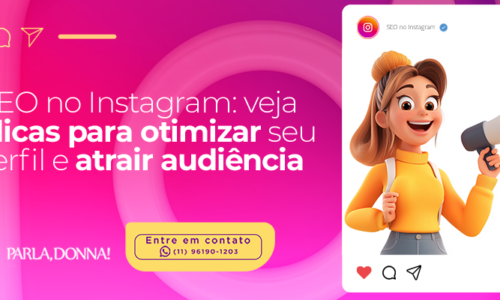 SEO no Instagram: veja 3 dicas para otimizar seu perfil e atrair audiência
