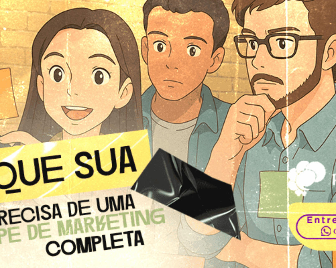 Por que sua marca precisa de uma equipe de marketing completa
