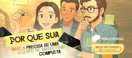 Por que sua marca precisa de uma equipe de marketing completa
