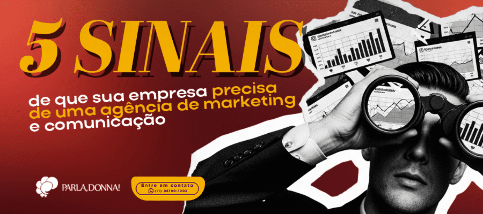 5 sinais de que sua empresa precisa de uma agência de marketing e comunicação